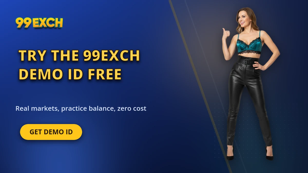 Try the 99exch demo ID free banner with real markets and practice balance