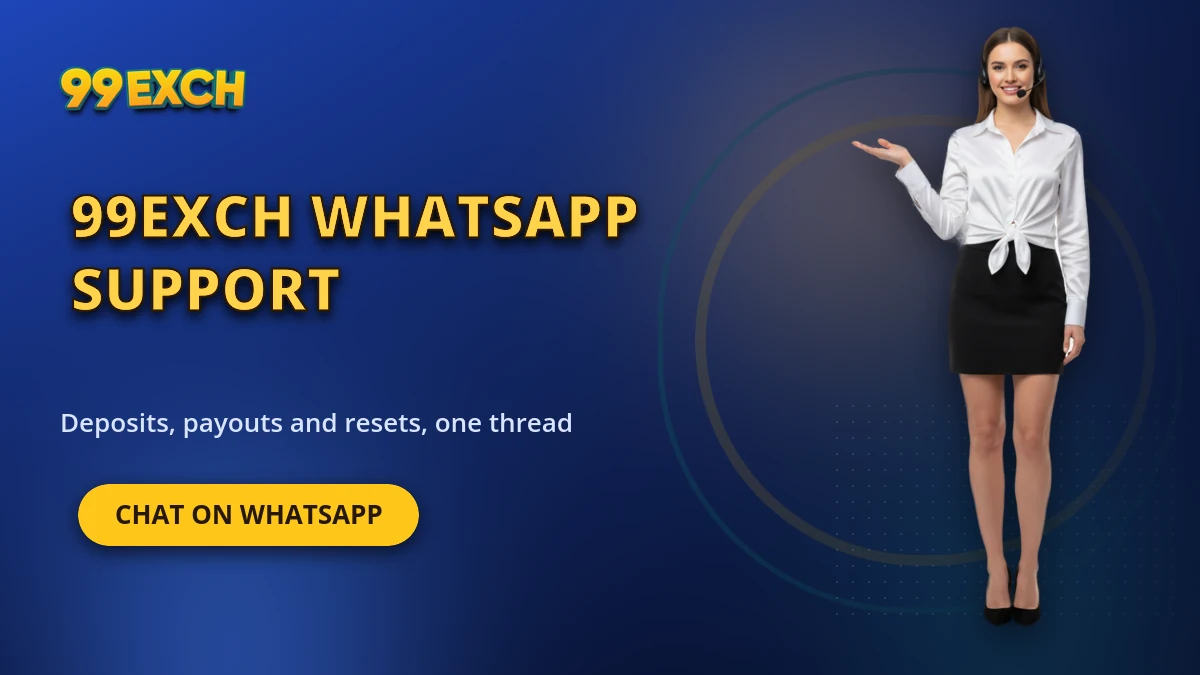 99exch WhatsApp support banner covering deposits, payouts and resets in one thread